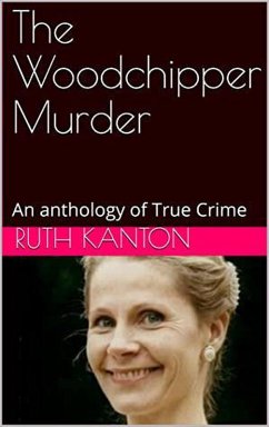 The Woodchipper Murder (eBook, ePUB) - Kanton, Ruth