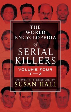 Cover The World Encyclopedia of Serial Killers, Volume Four T-Z (eBook, ePUB)