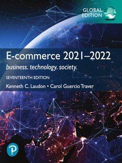 E-Commerce 2021-2022: Business, Technology and Society, Global Edition (eBook, PDF) - Laudon, Kenneth C.; Traver, Carol Guercio