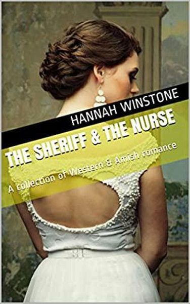 The Sheriff & The Nurse (eBook, ePUB) The Sheriff & The Nurse (eBook, ePUB)