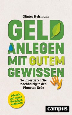 Geld anlegen mit gutem Gewissen (eBook, PDF) - Heismann, Günter