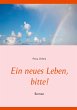 Ein neues Leben, bitte! (eBook, ePUB) - Bild 1