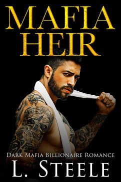 Mafia Heir (Arranged Marriage) (eBook, ePUB) - Steele, L.