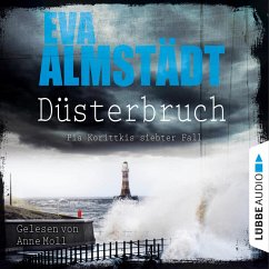 Düsterbruch - Pia Korittkis siebter Fall (MP3-Download) - Almstädt, Eva