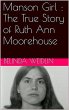 Manson Girl : The True Story of Ruth... - Bild 1