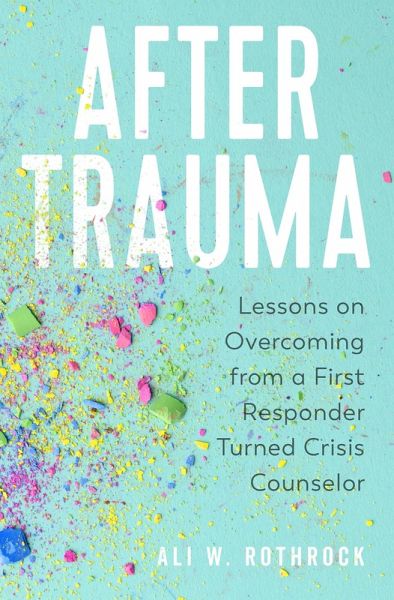 After Trauma (eBook, ePUB) After Trauma (eBook, ePUB)