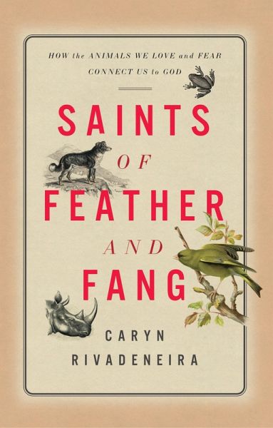 Saints of Feather and Fang (eBook, ePUB) Saints of Feather and Fang (eBook, ePUB)