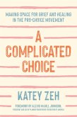 Complicated Choice (eBook, ePUB)