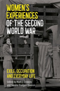 Women's Experiences of the Second World War (eBook, ePUB)