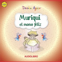 Muriqui, el mono feliz (MP3-Download) - Aguiar, Dorinha