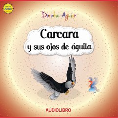 Carcara y sus ojos de águila (MP3-Download) - Aguiar, Dorinha