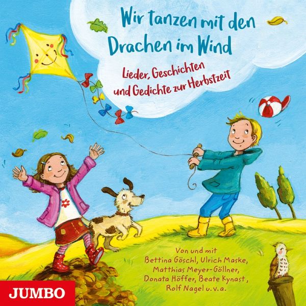 Wir tanzen mit den Drachen im Wind (MP3-Download) von Bettina Göschl;  Ulrich Maske; Klaus-Peter Wolf - Hörbuch bei bücher.de runterladen