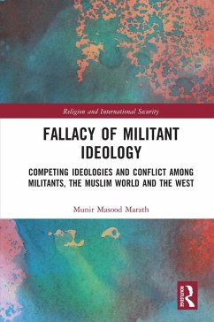 Fallacy of Militant Ideology (eBook, ePUB) - Marath, Munir Masood