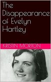 The Disappearance of Evelyn Hartley (eBook, ePUB)