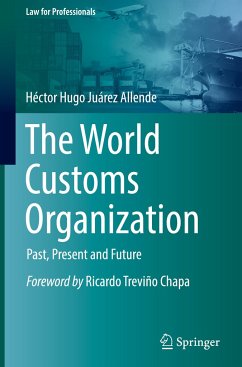 The World Customs Organization - Juárez Allende, Héctor Hugo