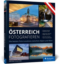 Österreich fotografieren - Mirau, Rainer;Schaffer, Arnold
