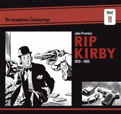 Rip Kirby: Die kompletten Comicstrips / Band 11 1959 - 1960 - Prentice, John;Dickenson, Fred