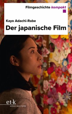 Filmgeschichte kompakt - Der japanische Film (eBook, PDF) - Adachi-Rabe, Kayo