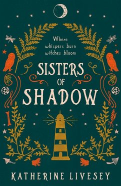 Sisters of Shadow (eBook, ePUB) - Livesey, Katherine Sisters of Shadow (eBook, ePUB) - Livesey, Katherine