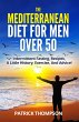 The Mediterranean Diet For Men Over 50... - Bild 1