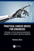 Practical Career Advice for Engineers (eBook, PDF) Practical Career Advice for Engineers (eBook, PDF)
