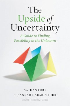 The Upside of Uncertainty (eBook, ePUB) - Furr, Nathan