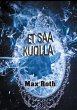 Et saa kuolla (eBook, ePUB) - Bild 1