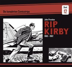 Rip Kirby: Die kompletten Comicstrips / Band 12 1960 - 1962 - Prentice, John;Dickenson, Fred