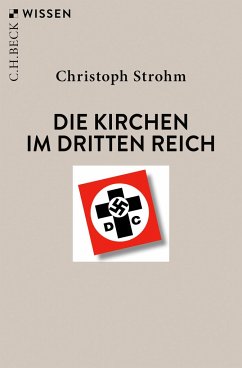 Die Kirchen im Dritten Reich - Strohm, Christoph