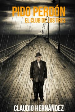 Pido perdón (eBook, ePUB) - Hernández, Claudio