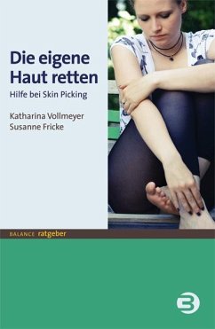 Die eigene Haut retten - Vollmeyer, Katharina;Fricke, Susanne