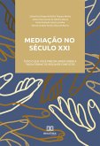 Mediação no século XXI (eBook, ePUB)