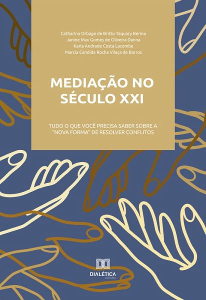 Mediação no século XXI (eBook, ePUB) Mediação no século XXI (eBook, ePUB)