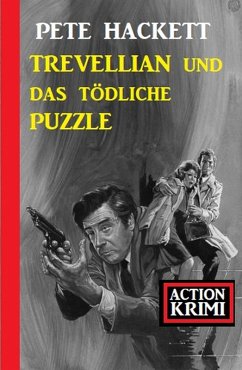 Trevellian und das tödliche Puzzle: Action Krimi (eBook, ePUB) - Hackett, Pete