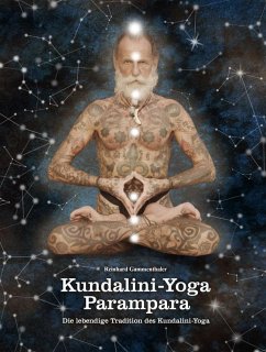 Kundalini-Yoga Parampara - Gammenthaler, Reinhard