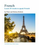 French - Learn 35 Words to Speak French (eBook, ePUB)