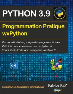 Programmation pratique Python 3.9 wxPython (eBook, PDF)