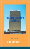 Welcome to Trump's America (eBook, ePUB)