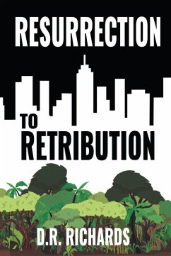 Resurrection to Retribution (eBook, ePUB)