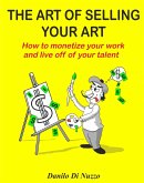 The Art of Selling Your Art (eBook, ePUB)