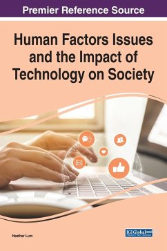 Human Factors Issues and the Impact of Technology on Society