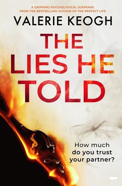 The Lies He Told - Keogh, Valerie