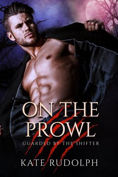 Cover On the Prowl (Guarded by the Shifter, #2) (eBook, ePUB)