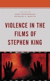Violence in the Films of Stephen King (eBook, ePUB) Violence in the Films of Stephen King (eBook, ePUB)