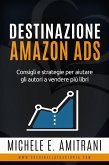 Destinazione Amazon Ads (Destinazione Autoeditore, #2) (eBook, ePUB)
