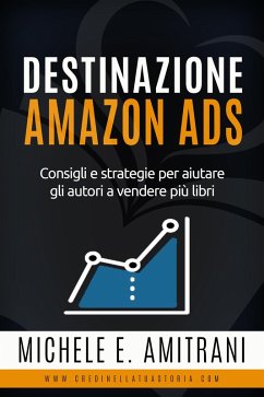 Cover Destinazione Amazon Ads (Destinazione Autoeditore, #2) (eBook, ePUB)