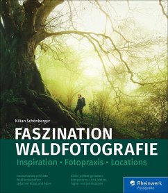Faszination Waldfotografie (eBook, PDF) - Schönberger, Kilian
