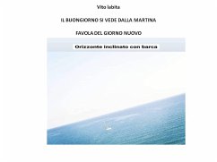 Il buongiorno si vede dalla Martina (fixed-layout eBook, ePUB) - Labita, Vito