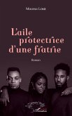 L'aile protectrice d'une fratrie