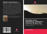 Questões socio-económicas, políticas e culturais do povo San
